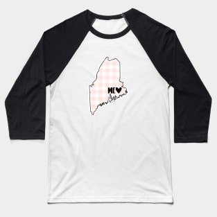 USA States: Maine (pink plaid) Baseball T-Shirt